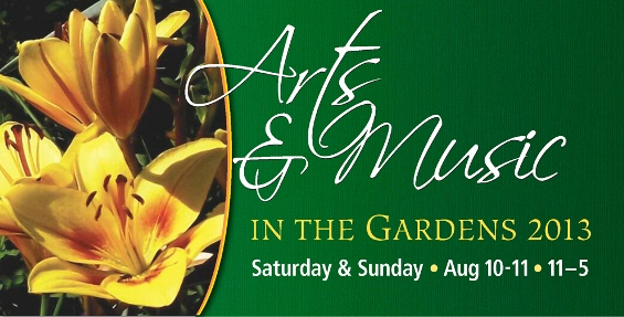 Arts & Music in the Gardens 2013. Click for more information.